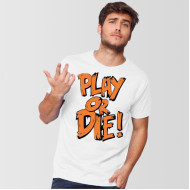 White Play Or Die Round Neck T-Shirt