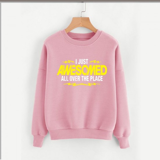 I Just Awesomed Sweat Shirt For Women's Fashion