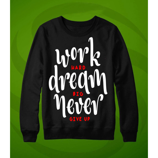 Black Sweat Shirt With Work Dream Logo Black Sweat Shirt With Work Dream Logo