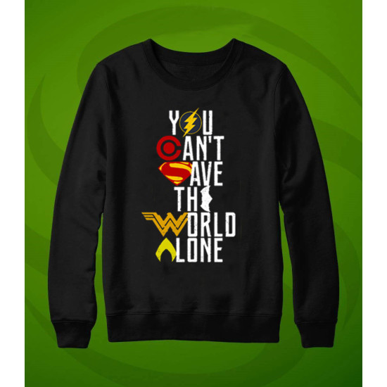 Black Sweat Shirt With You Cant Save The World Alone Logo Black Sweat Shirt With You Cant Save The World Alone Logo
