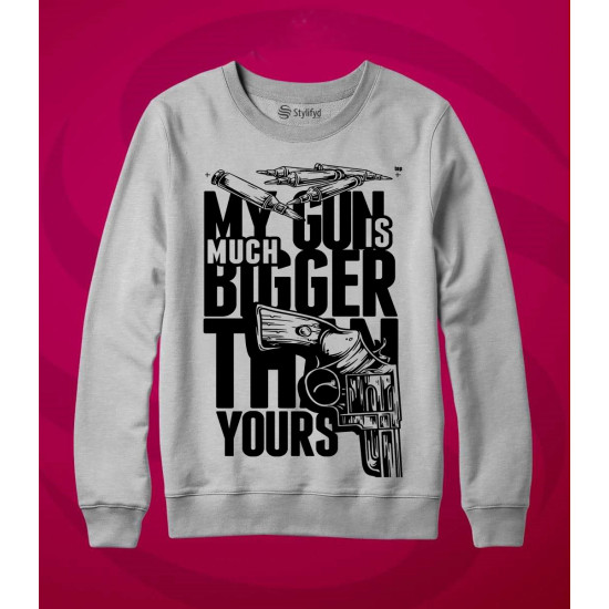 Heather Grey Sweat Shirt With My Gun Bigger Than Yours