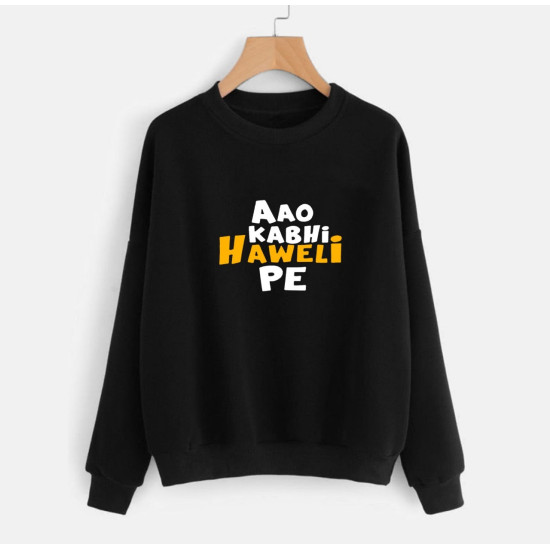 Black Sweat Shirt With Ao Kabhi Haweli Pe Logo