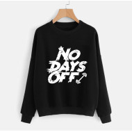No Days Off Sweat Shirts For Men's Fashion